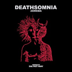 Akinesia (She Past Away remix)