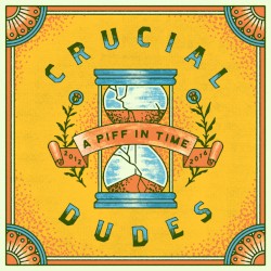 A Piff in Time: 2012-2016