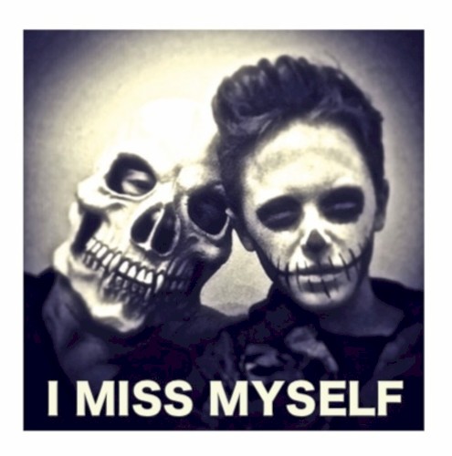 I Miss Myself 2