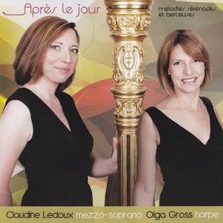 Après le jour: mélodies, sérénades et berceuses