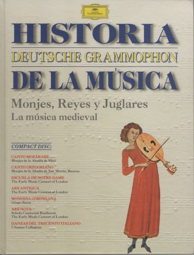 Monjes, reyes y juglares. La música medieval