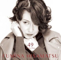 久松史奈ベストアルバム 49 Forty-Nine