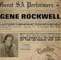 Great South African Performers: Gene Rockwell