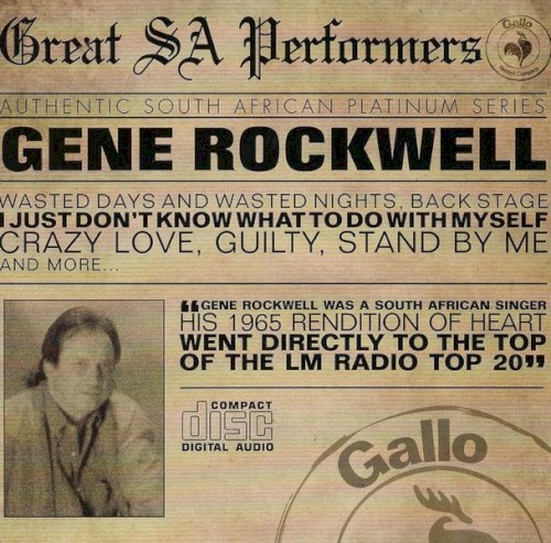 Great South African Performers: Gene Rockwell