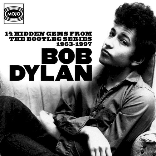 14 Hidden Gems From The Bootleg Series 1963-1997