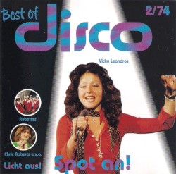 Licht aus! Spot an! Best of Disco 2/74