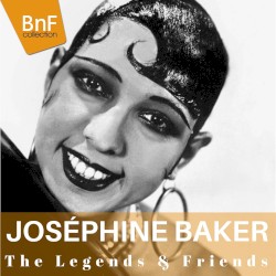 The Legends & Friends: Joséphine Baker