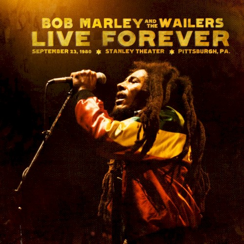 Live Forever: The Stanley Theatre, Pittsburgh, PA, September 23, 1980