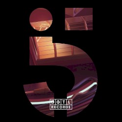 5 YRS of DGTL Records: Part 3