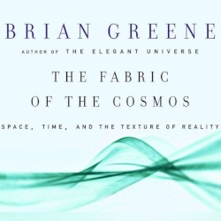 The Fabric of the Cosmos: Space, Time, and the Texture of Reality