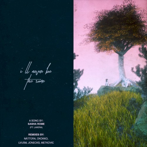 I’ll Never Be the Same (Remixes)