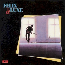 Felix de Luxe