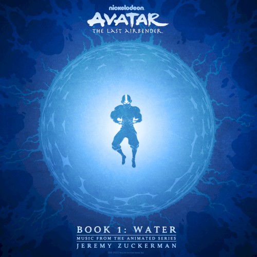 Avatar: The Last Airbender - Book 1: Water (Music From the Animated Series)