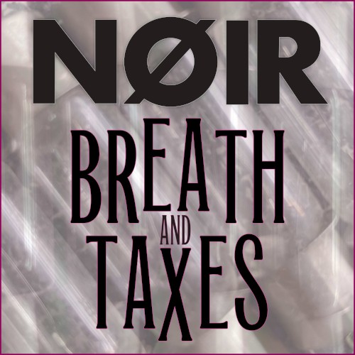 Breath and Taxes