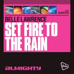 Set Fire to the Rain