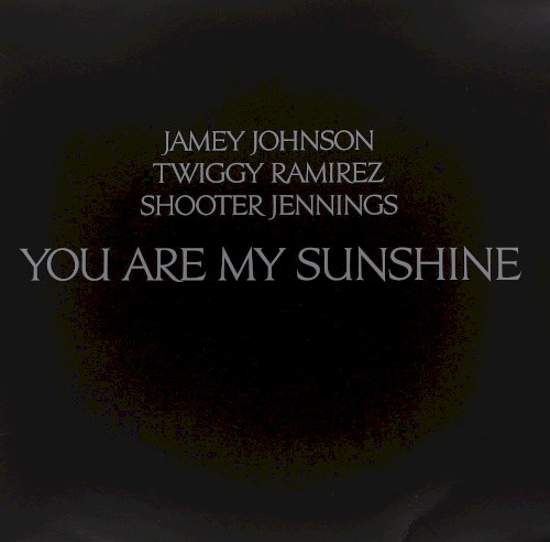 You Are My Sunshine