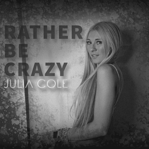 Rather Be Crazy