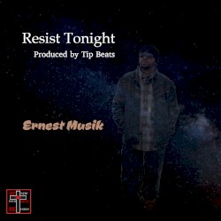 Resist Tonight