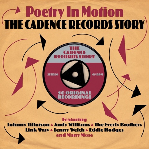 Poetry In Motion: The Cadence Records Story