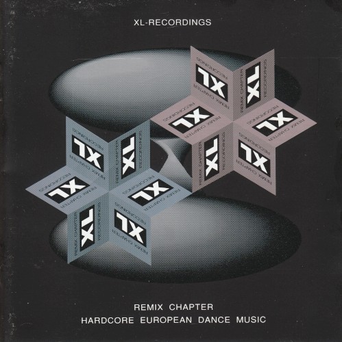 XL Recordings: The Remix Chapter – Hardcore European Dance Music
