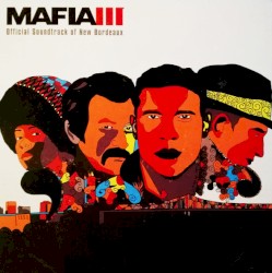 Mafia III Soundtrack: Official Soundtrack of New Bordeaux