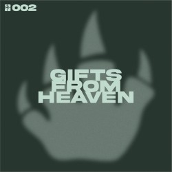 GIFTS FROM HEAVEN (GFH002)