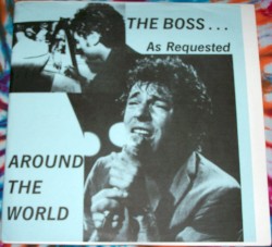 The Boss… As Requested Around the World