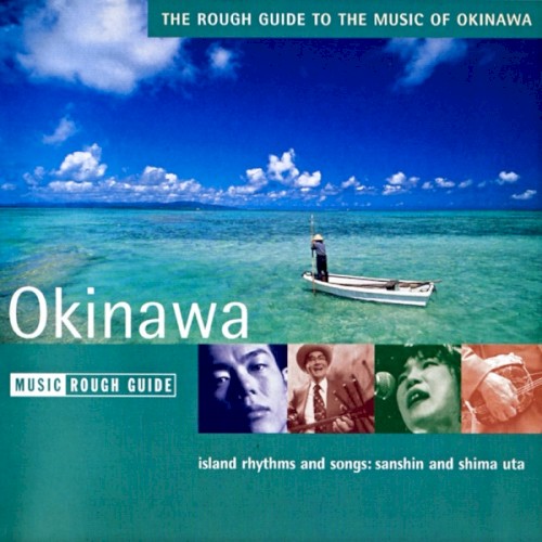 The Rough Guide to the Music of Okinawa