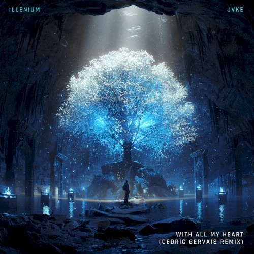 With All My Heart (Cedric Gervais remix)