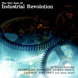 The Very Best of Industrial Revolution