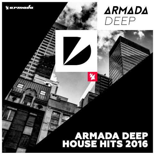 Armada Deep: House Hits 2016