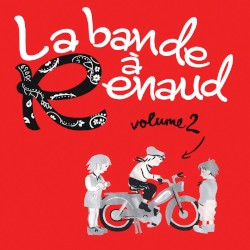 La Bande à Renaud, Volume 2