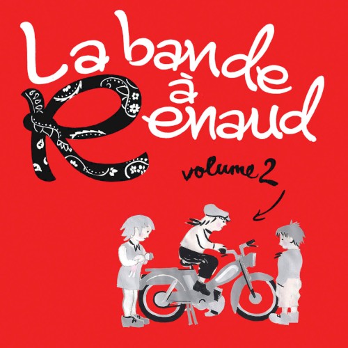 La Bande à Renaud, Volume 2