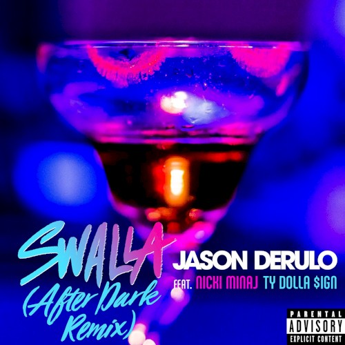 Swalla (After Dark remix)