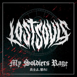 My Soldiers Rage