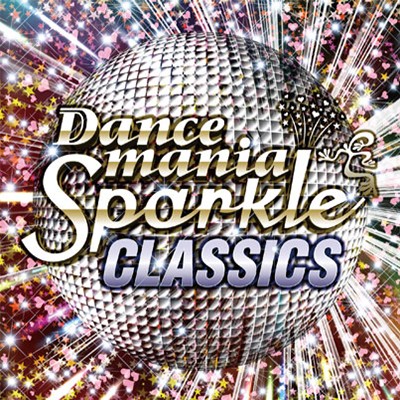 Dancemania Sparkle CLASSICS