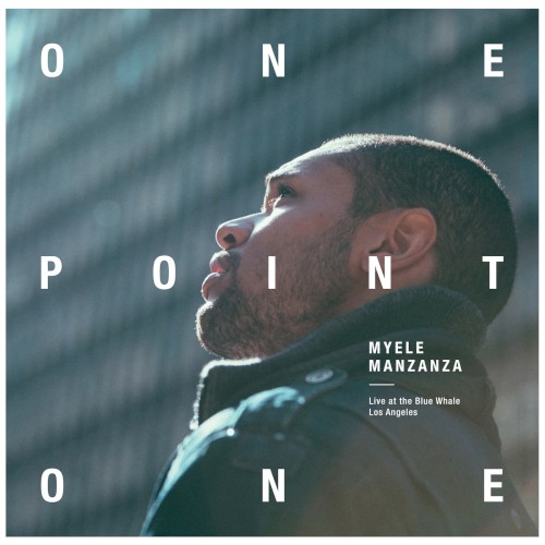OnePointOne (Live at the Blue Whale)