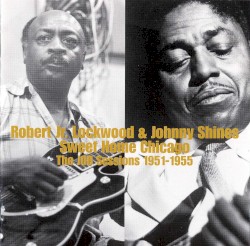 Sweet Home Chicago - The JOB Sessions 1951-1955