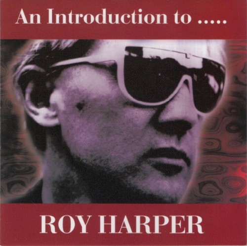An Introduction to… Roy Harper