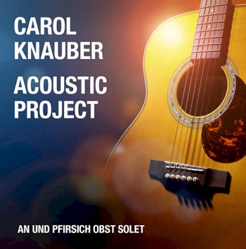 Acoustic Project − An und Pfirsich Obst Solet