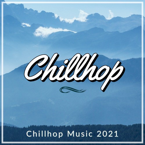 Chillhop Music 2021