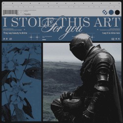 I Stole This Art For You