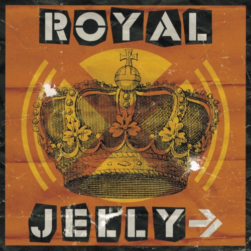 ROYAL JELLY→