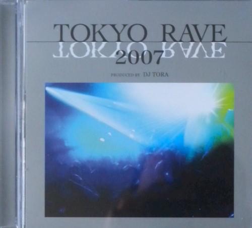 Tokyo Rave 2007
