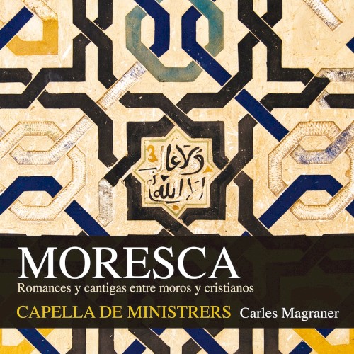 Moresca: Romances y cantigas entre moros y cristianos