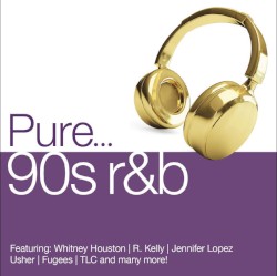 Pure… 90s R&B