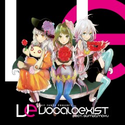 EXIT TUNES PRESENTS Vocaloexist