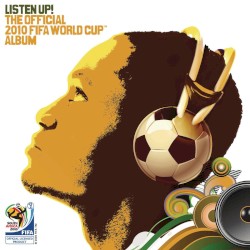 Listen Up! The Official 2010 FIFA World Cup Album