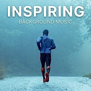 Inspiring Background Music