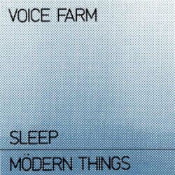 Sleep / Mödern Things